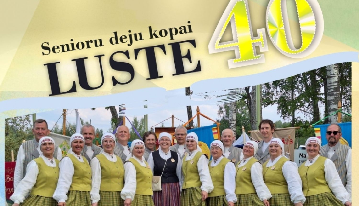 AFIŠA_Senioru deju kopai ''Luste'' 40 gadi