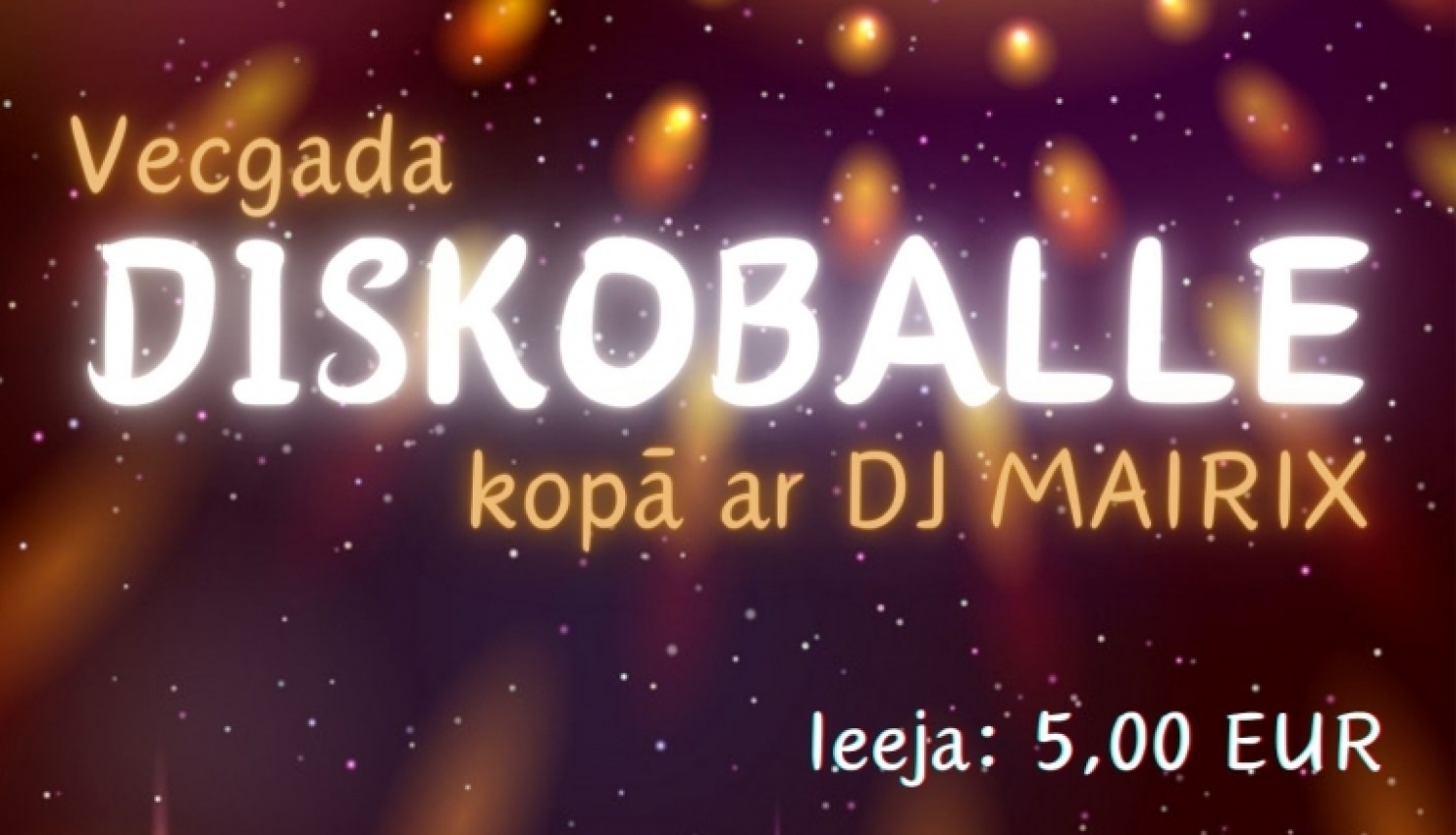 AFIŠA_Vecgada diskoballe