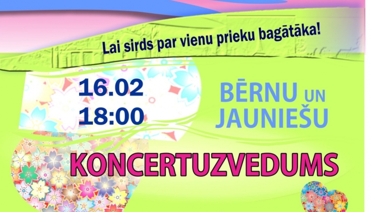 AFIŠA_Balvu pilsētas bērnu un jauniešu kolektīvu koncerts "Lai sirds par vienu prieku bagātāka"