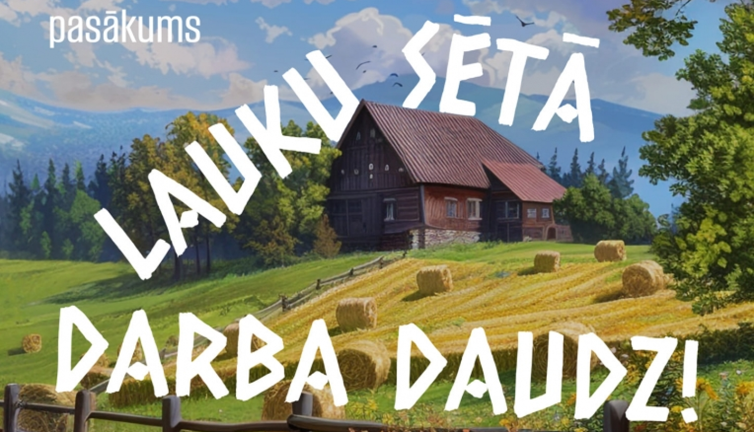 AFIŠA_Amatierteātru salidojums ''Lauku sētā darba daudz!''