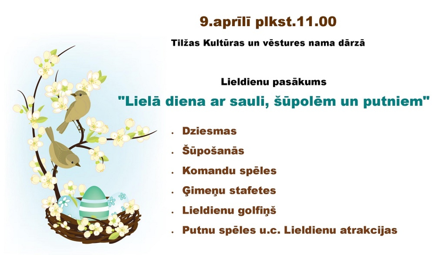 Lieldienu pasākums "Lielā diena ar sauli, šūpolēm un putniem",