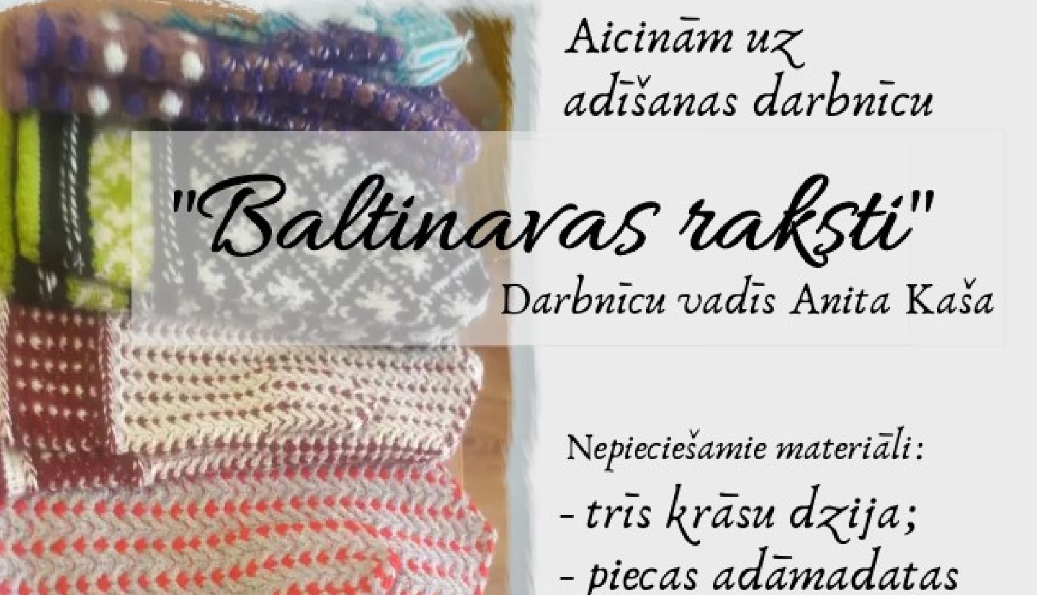 AFIŠA_Adīšanas darbnīca ''Baltinavas raksti''