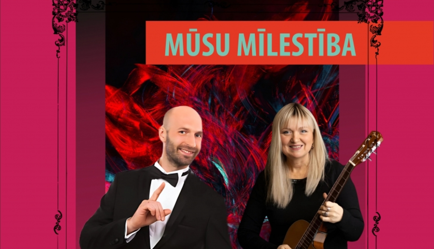 AFIŠA_Koncerts ''Mūsu mīlestība''