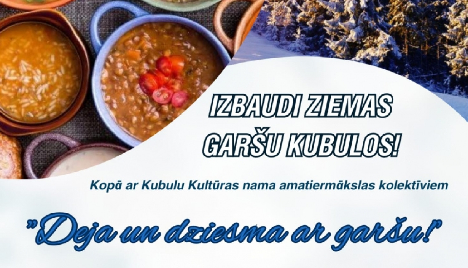 AFIŠA_Koncerts ''Deja un dziesma ar garšu!'' 