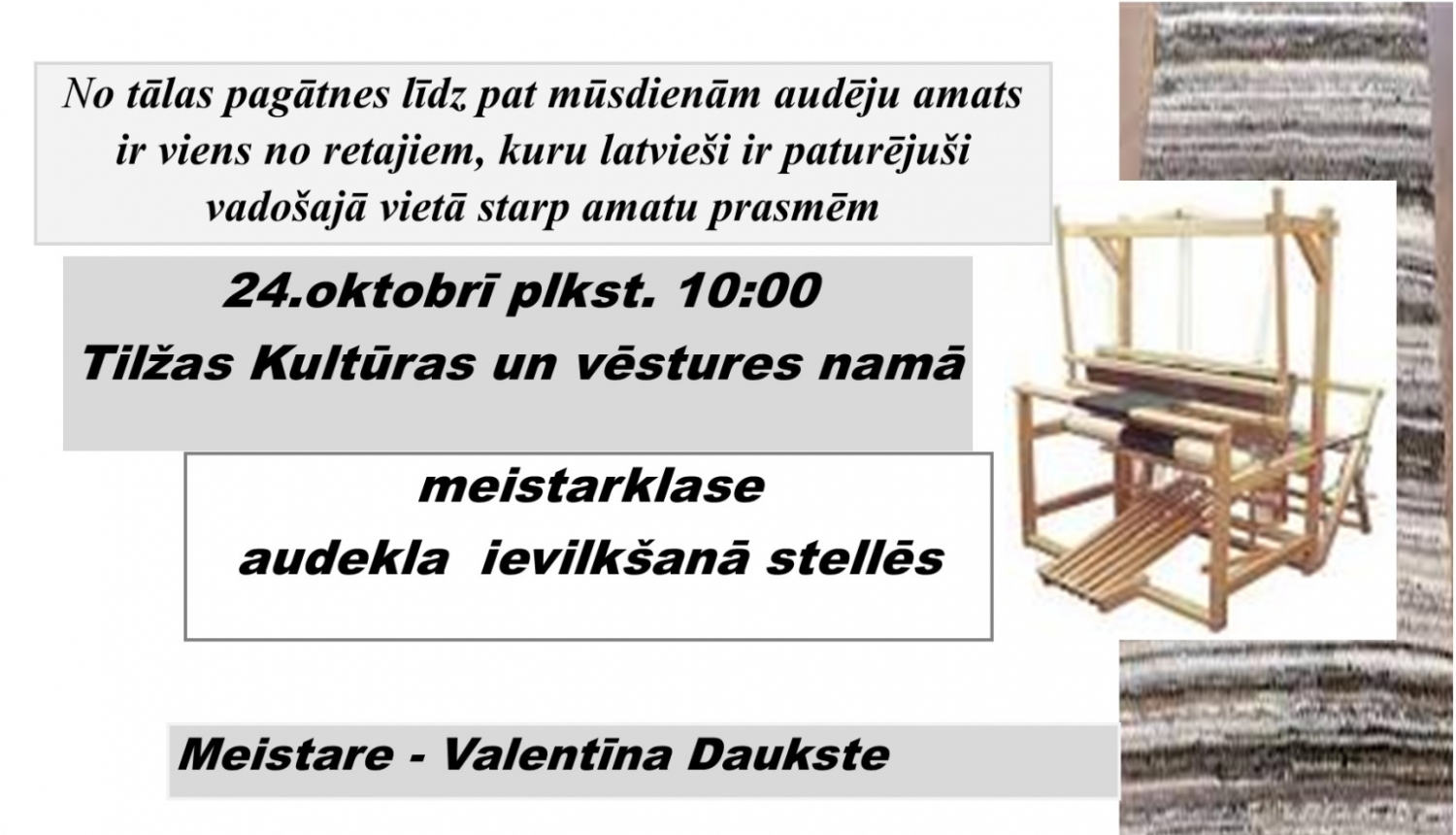 AFIŠA_Meistarklase ''Audekla ievilkšana stellēs''