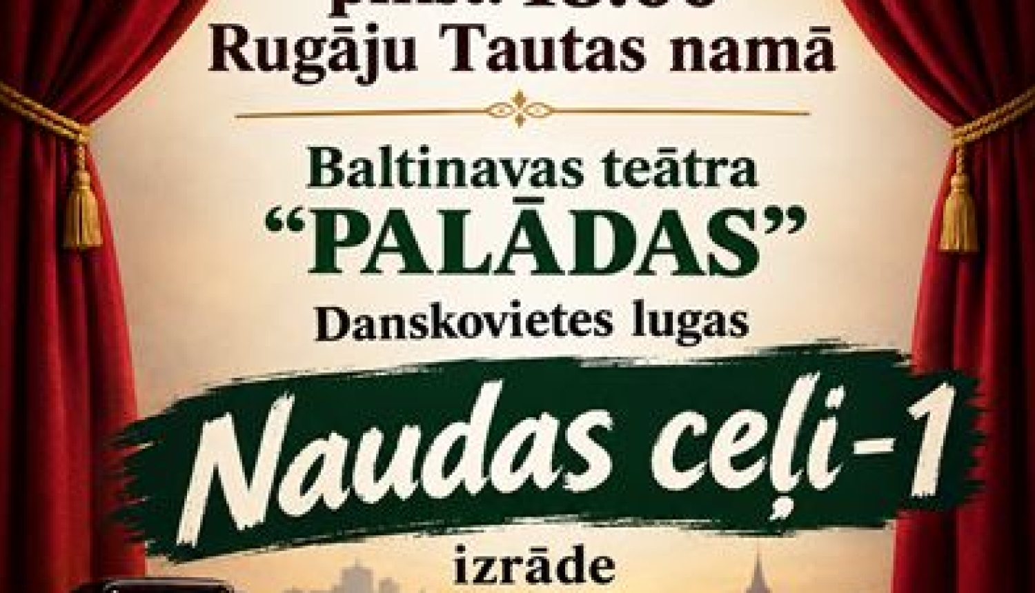 Baltinavas teātra izrāde Naudas ceļi 1, afišas fonā nauda 