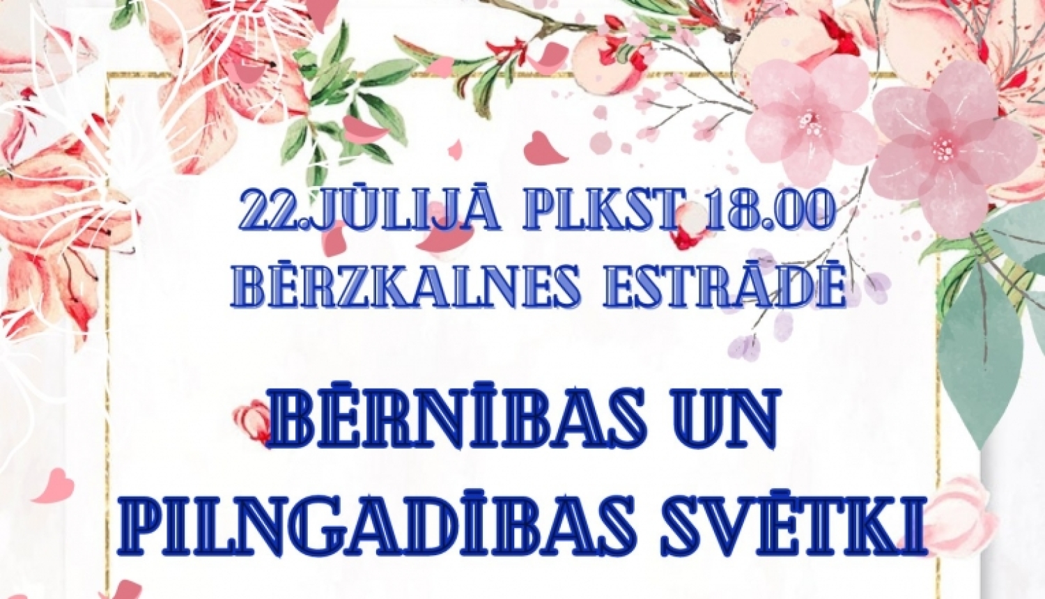 Bērnības un Pilngadības svētki Bērzkalnē