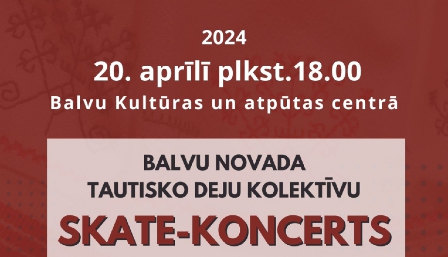 AFIŠA_ Balvu novada tautisko deju kolektīvu skate