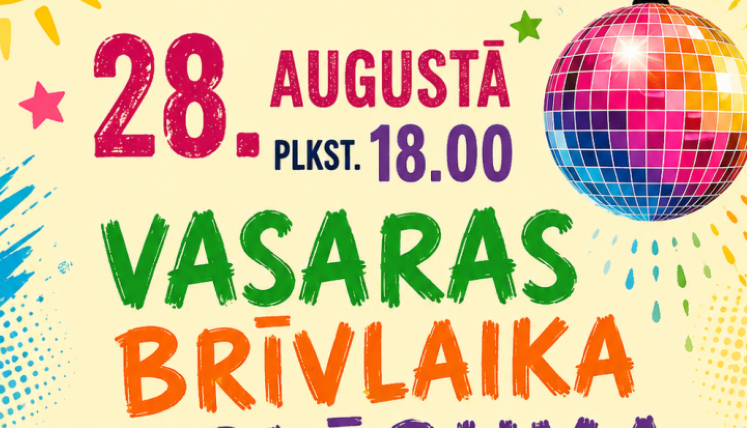 Attēlā redzama krāsaina diskotēkas afiša. Labajā augšējā stūrī krāsaina diskobumba. Apakšā krāsaini silueta cilvēki. 
