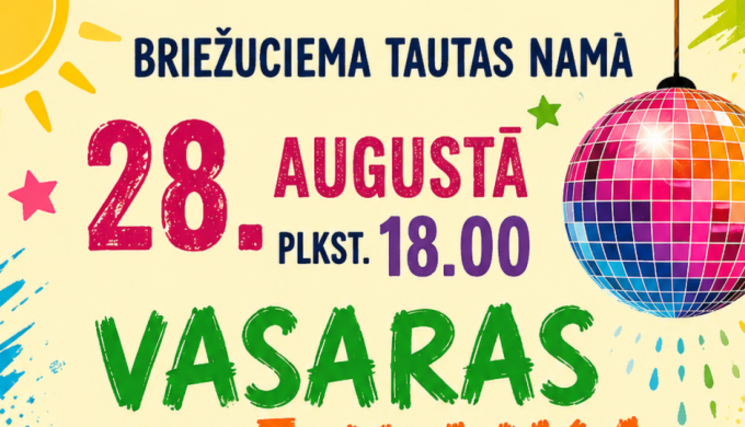 Attēlā redzama krāsaina diskotēkas afiša. Labajā augšējā stūrī krāsaina diskobumba. Apakšā krāsaini silueta cilvēki. 