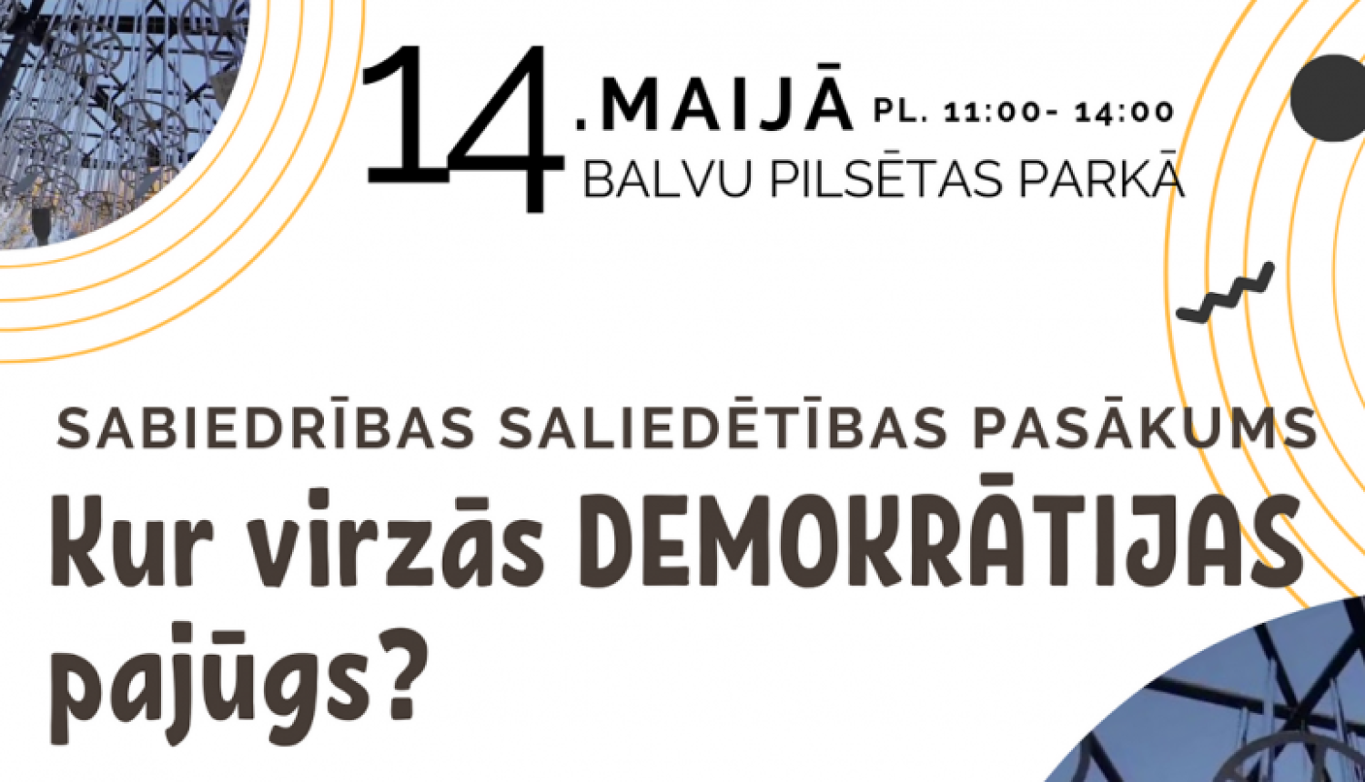 Sabiedrības saliedētības pasākums ''Kur virzās DEMOKRĀTIJAS pajūgs?''