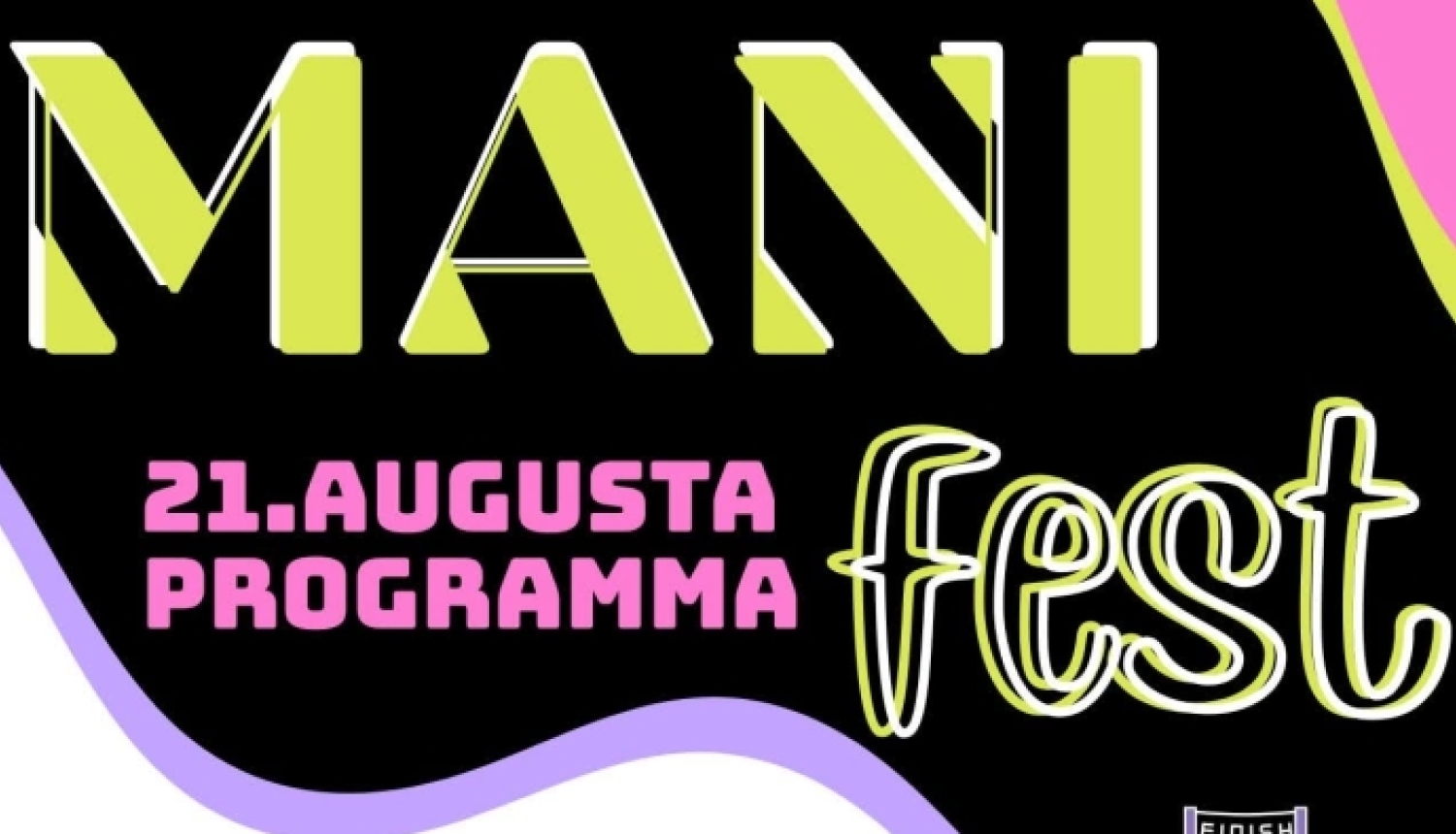Attēlā redzams krāsains "MANI fest" pasākuma plakāts ar 21. augusta programmu melnā, baltā, rozā, violetā un dzeltenzaļā krāsu salikumā.  Plakātā izcelti divi galvenie pasākumi. No 20.00 līdz 23.00 notiks orientēšanās pa Balvu pilsētu individuāli vai kopā ar ģimeni, ar startu pie Balvu ezera un finišu pie Balvu Kultūras un atpūtas centra; 23.30 paredzēta apbalvošana. No 22.00 līdz 00.00 pie Balvu Kultūras un atpūtas centra notiks reģionālais īsfilmu festivāls "…Glāži kino, lūdzu!".
