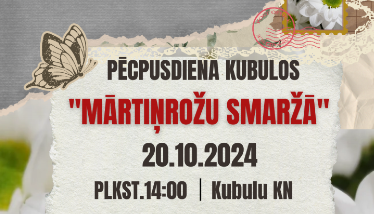 AFIŠA_pēcpusdienas pasākums ''Mārtiņrožu smarža''