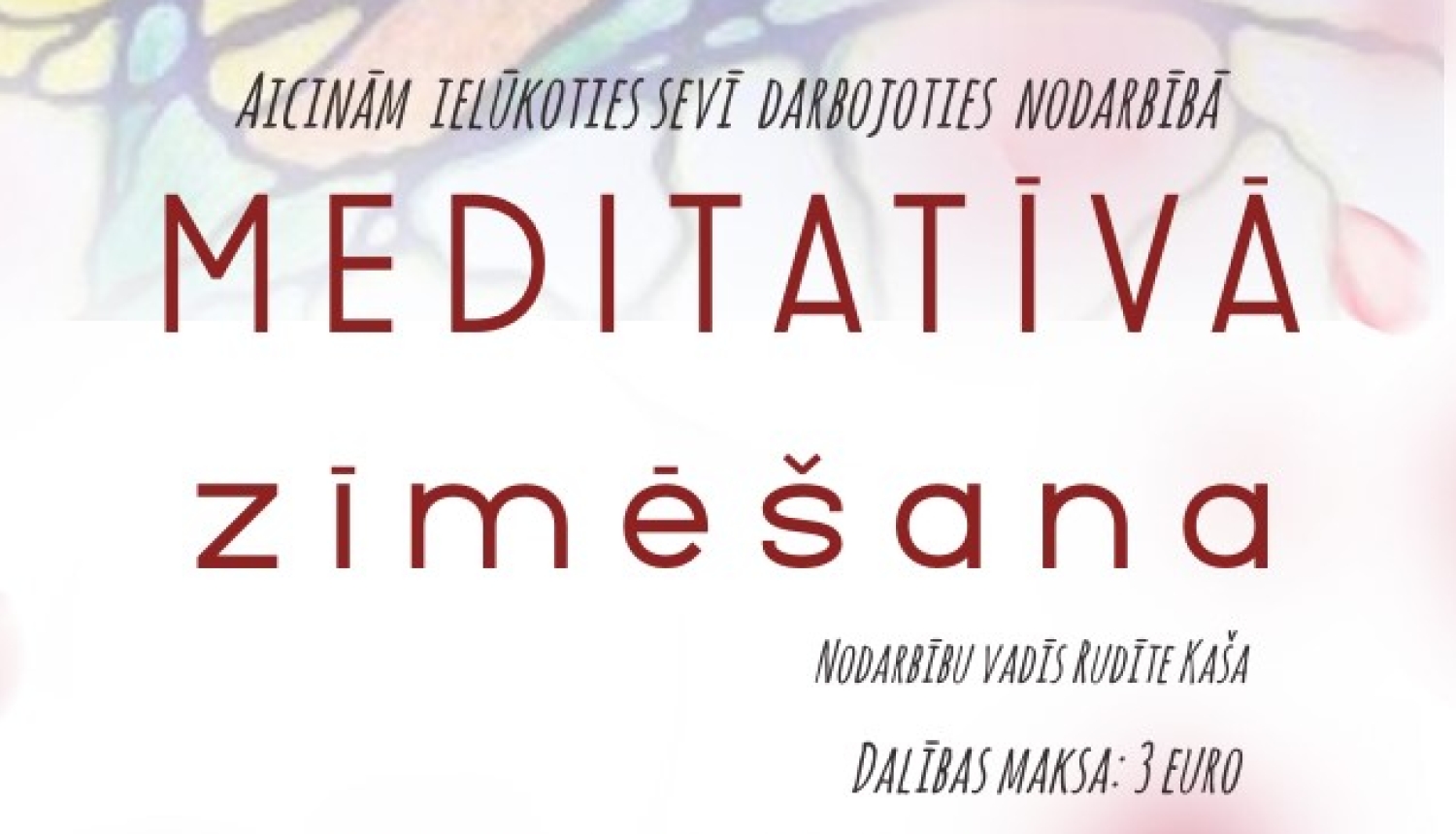 AFIŠA_Nodarbība ''Meditatīvā zīmēšana''