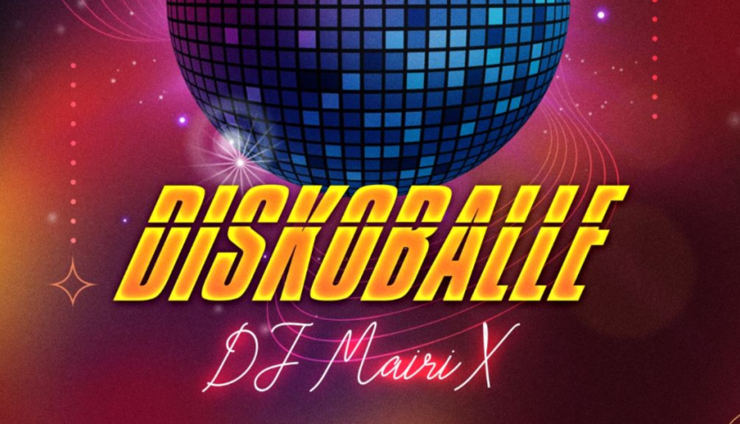 AFIŠA_Diskoballe kopā ar DJ MairiX