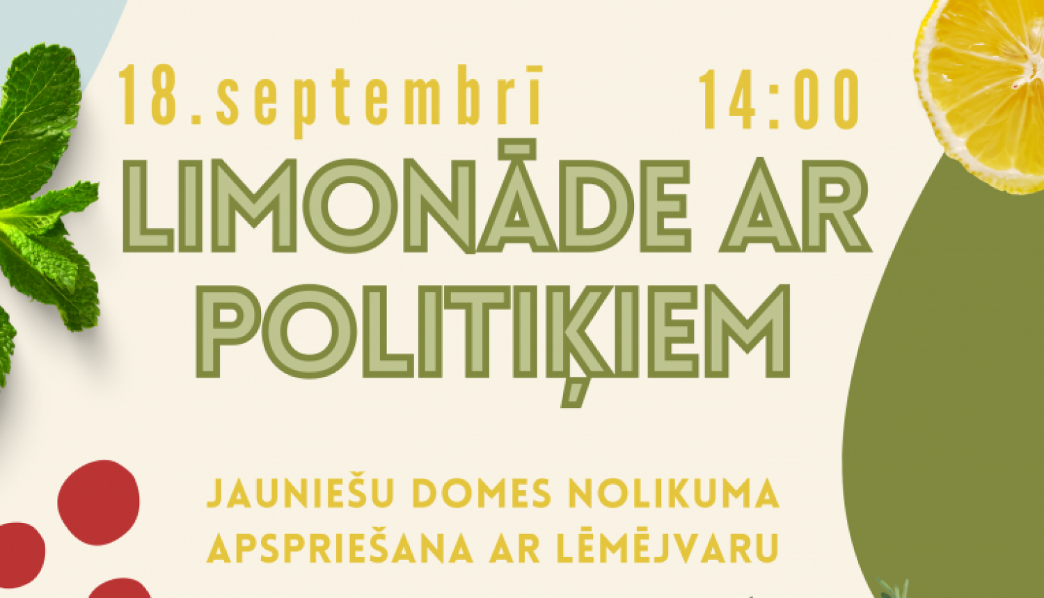AFIŠA_Jauniešu pasākums ''Limonāde ar politiķiem''