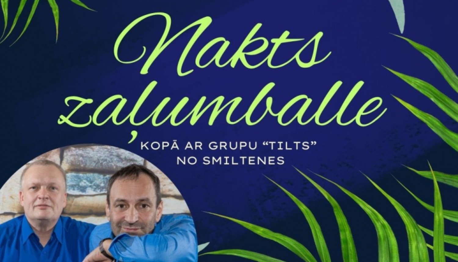 Nakts zaļumballe Rugājos