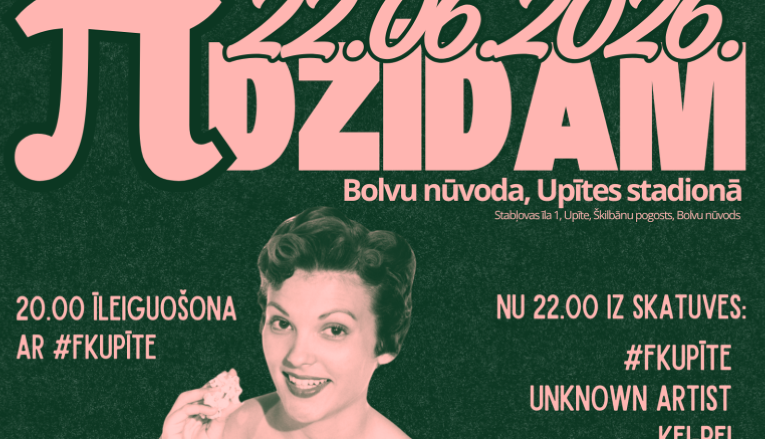 Attēlā redzams pasākuma "Līzidam" plakāts. Tas reklamē pasākumu, kas notiks 2026. gada 22. jūnijā Upītes stadionā Bolvu novadā. Plakātā ir retro stila sievietes attēls ar popkorna grozu. Norādīta programma ar muzikāliem izpildītājiem, tostarp "Unknown Artist", "KEI-REI", "Krēsla", "DEKK" un īpašajiem viesiem "JUUK".