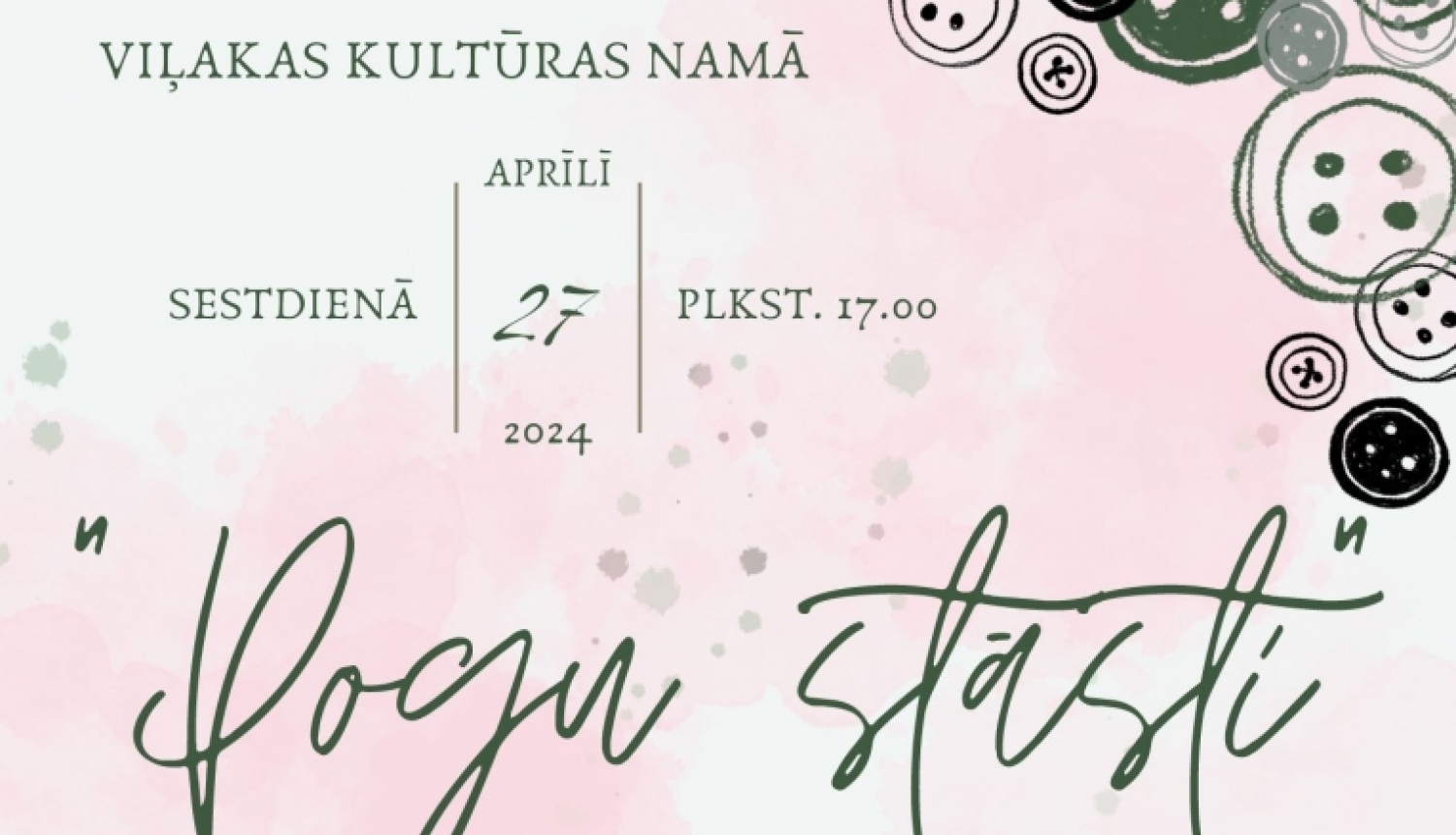 AFIŠA_Bērnu vokālā ansambļa ''Pogas'' 21 gada jubilejas pasākums ''Pogu stāsti''