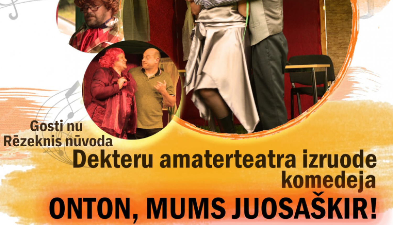 AFIŠA_Dekteru amatierteātra viesizrāde ''Onton, mums juosaškir!''