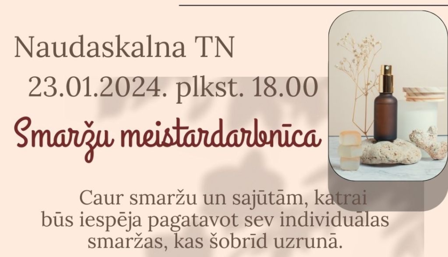 Smaržu meistardarbnīca Naudaskalna Tautas namā