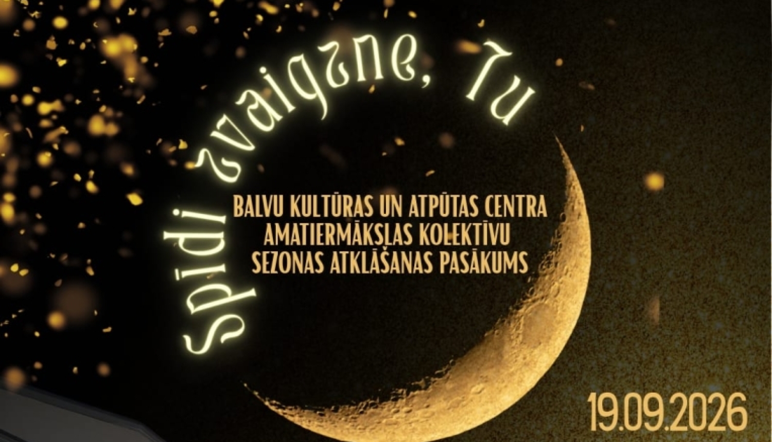 Uz tumša fona redzmas Balvu Kultūras nams, zelta spīguļi.