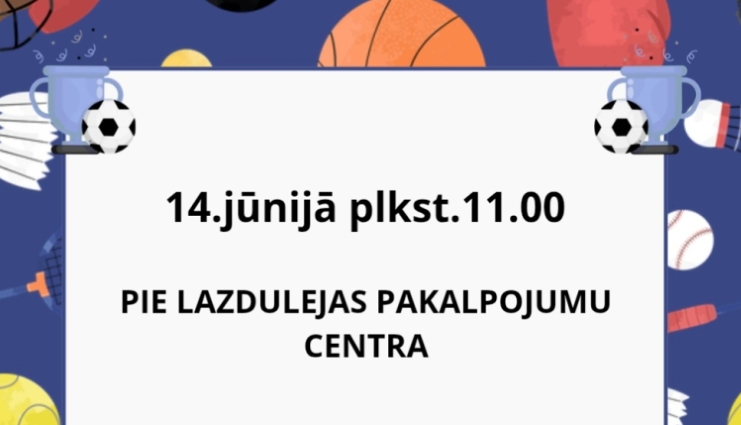 Attēlā redzams sporta aktivitāšu plakāts latviešu valodā. Tajā norādīts, ka 14. jūnijā plkst. 11.00 pie Lazdulejas pakalpojumu centra notiks jautras un sportiskas aktivitātes visu vecumu dalībniekiem. Būs arī novusa sacensības un iespēja iemācīties spēlēt novusu. Pasākums organizēts sadarbībā ar Ziemeļlatgales Sporta centru. Plakāts dekorēts ar dažādu sporta veidu bumbām un sporta simboliem.