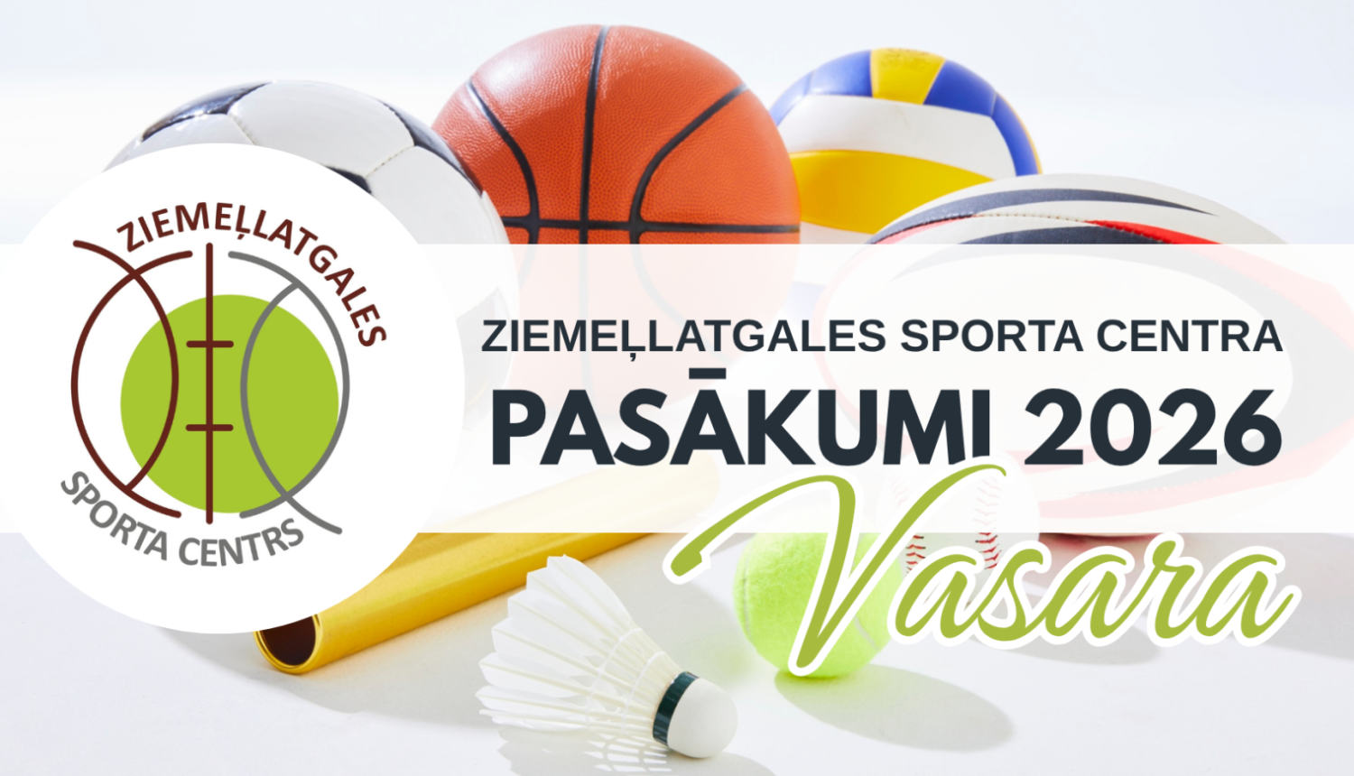 Ziemeļlatgales sporta centra 2026. gada vasaras pasākumu reklāmas baneris, kurā attēlots dažādu sporta veidu inventārs un iestādes logotips.