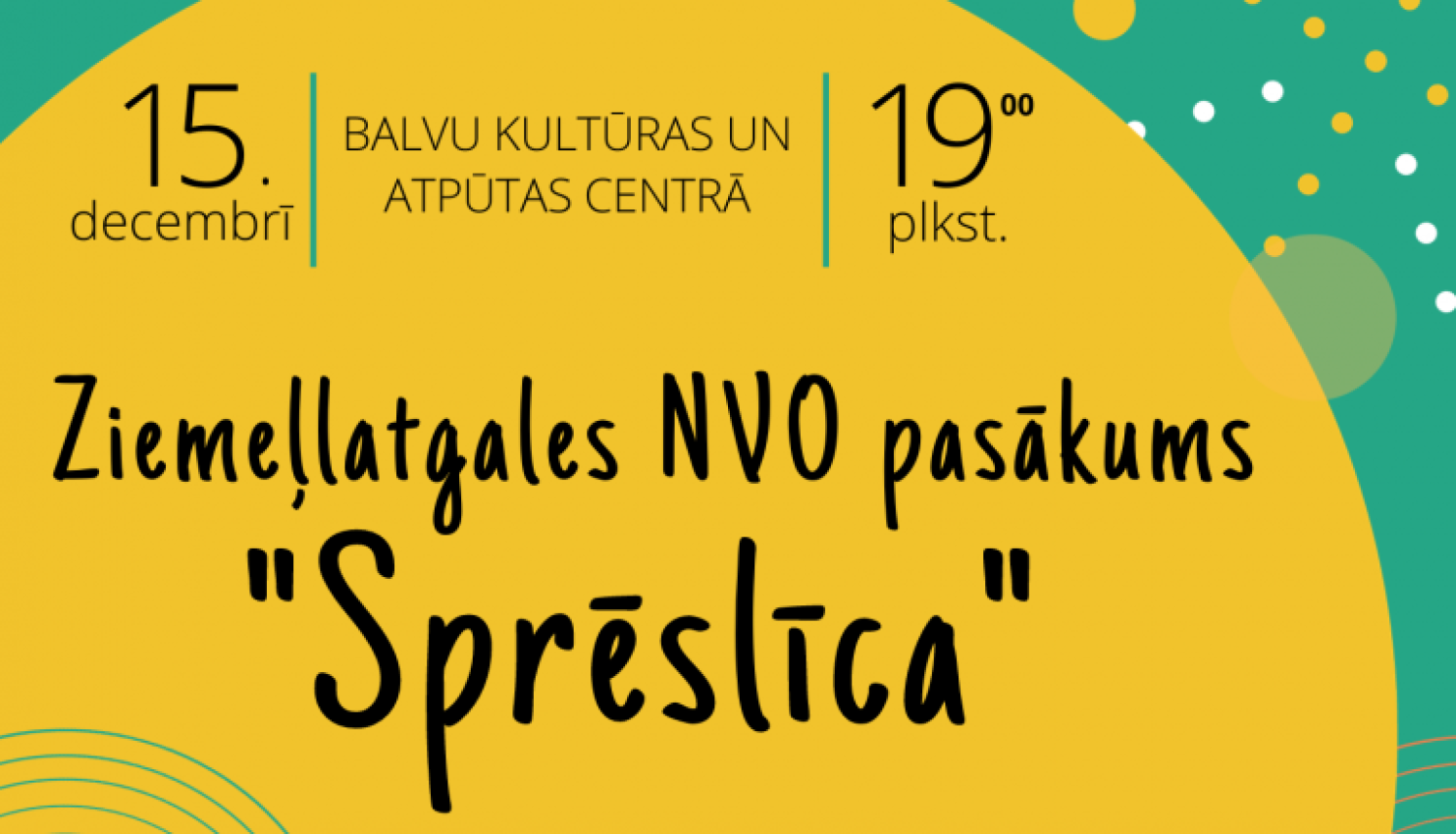AFIŠA_Ziemeļlatgales NVO pasākums ''Sprēslīca''