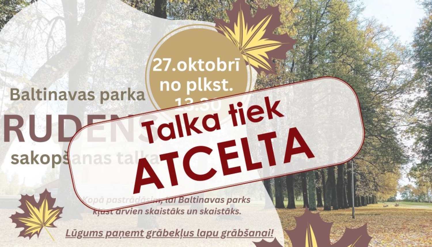Talka tiek atcelta!