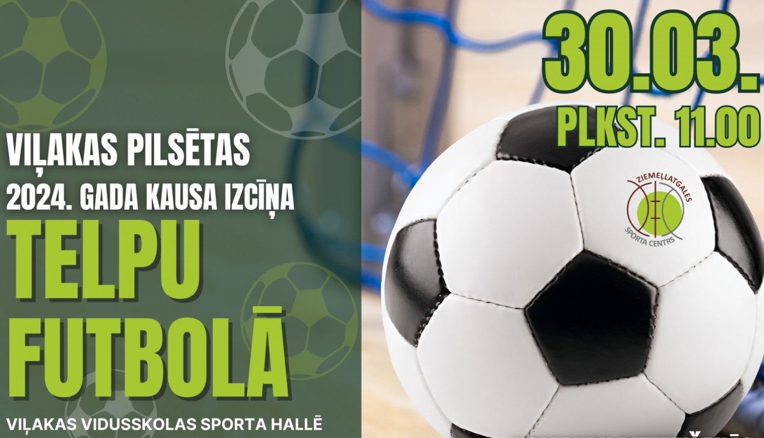 AFIŠA_Viļakas pilsētas 2024. gada kausa izcīņa telpu futbolā