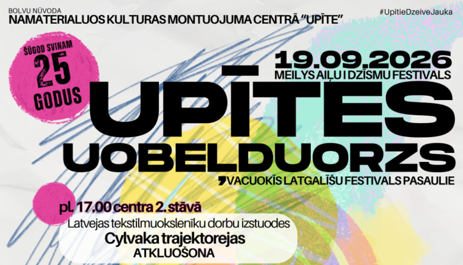 Uz gaiša fona redzami krāsaini, koši ornamenti. Ar melniem burtiem rakstīta informācija par Upītes Uobeļduorzu.