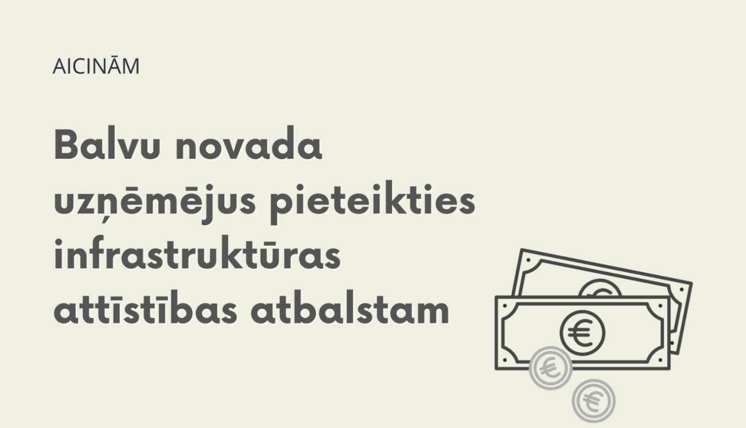 Informatīvais paziņojums par iespēju uzņēmējiem 
