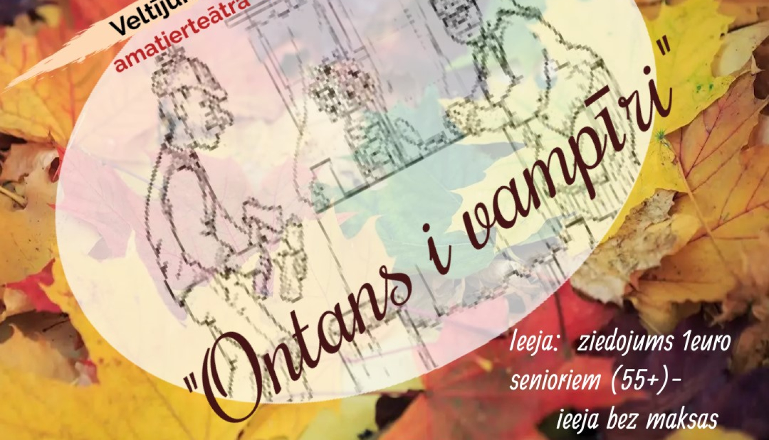 AFIŠA_Izrāde "Ontans i vampīri" 