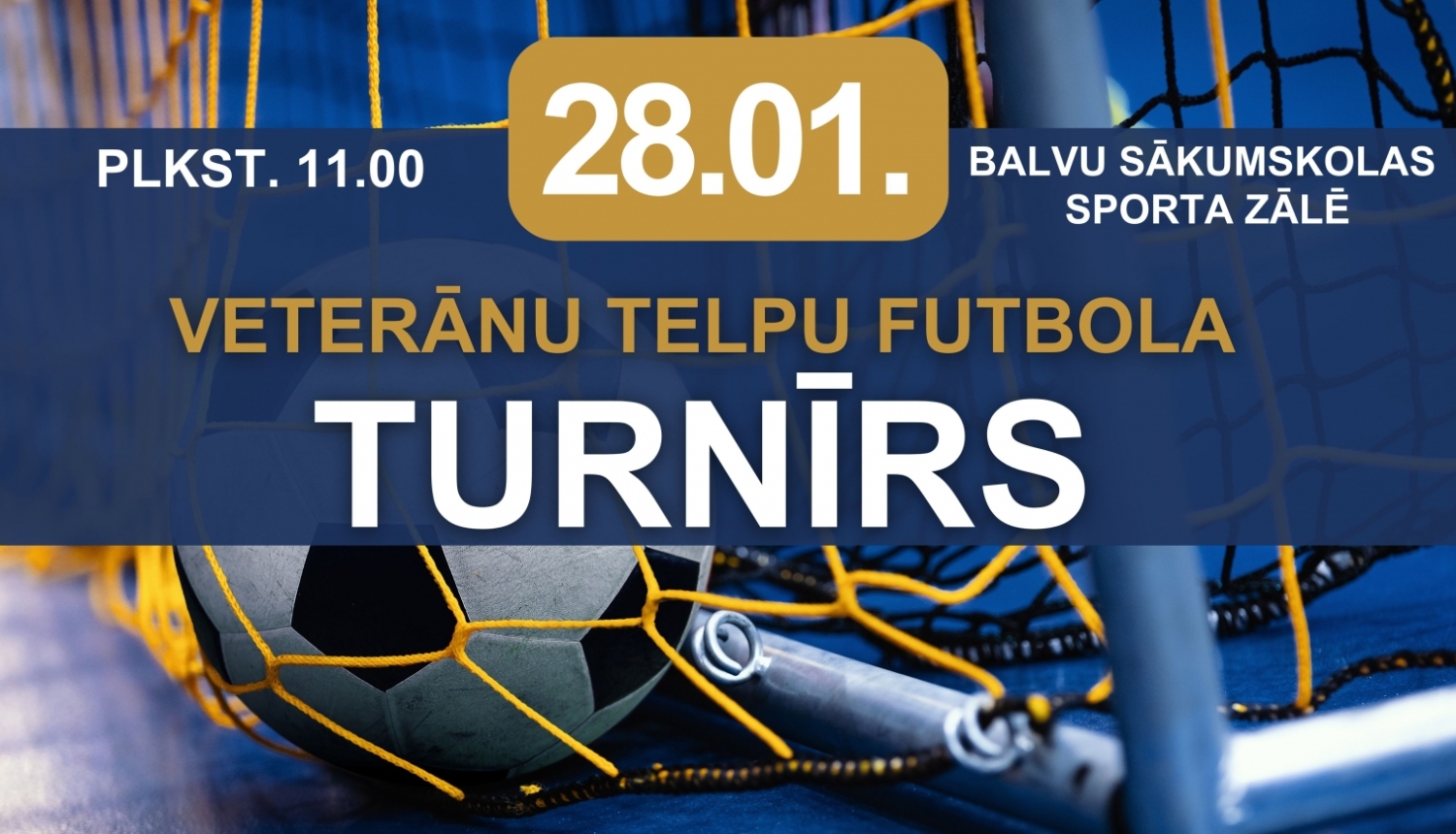 AFIŠA_Veterānu telpu futbola turnīrs