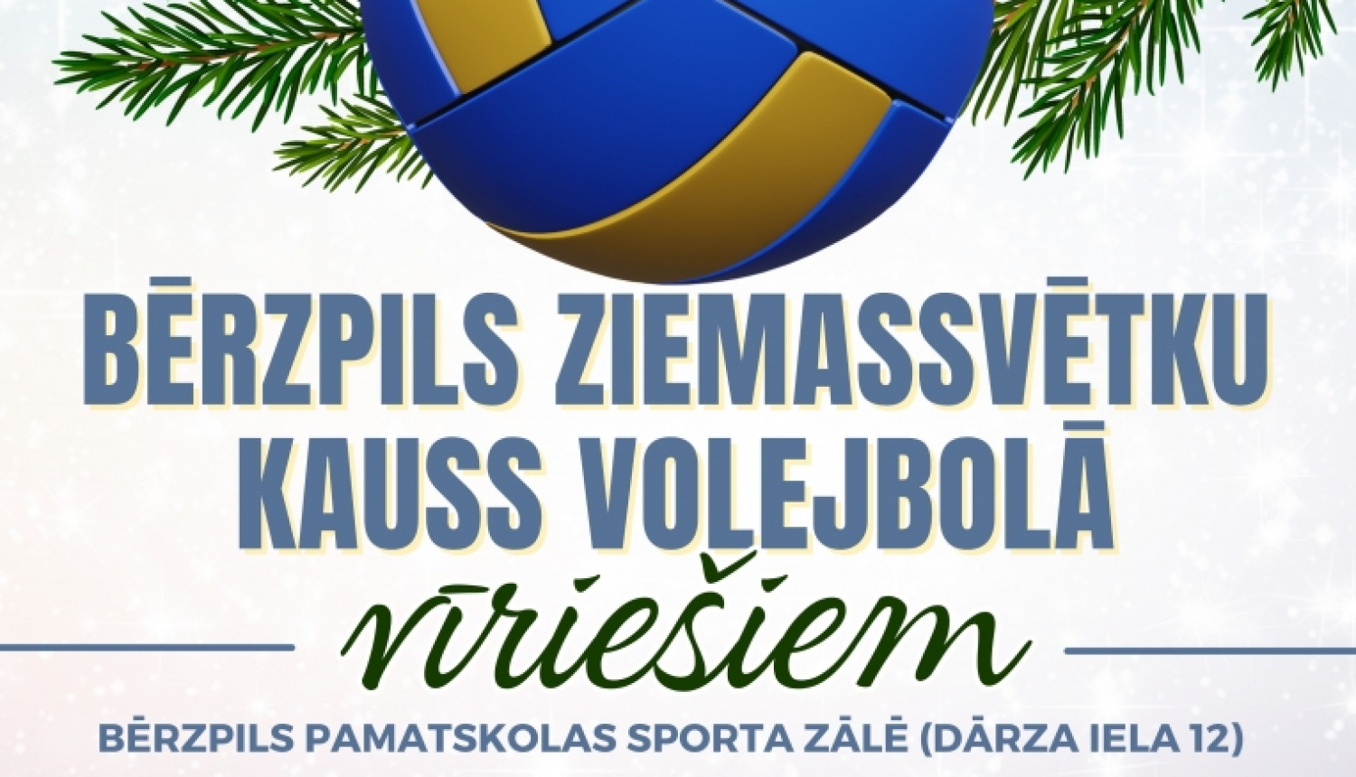 AFIŠA_Ziemassvētku kauss volejbolā vīriešiem