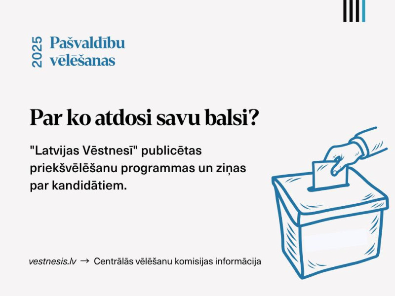 "Latvijas Vēstnesī" publicēti pašvaldību vēlēšanu kandidātu saraksti un programmas