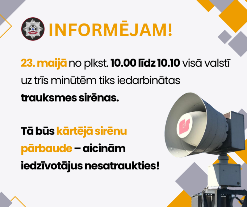 23.maijā visā valstī tiks iedarbinātas trauksmes sirēnas 