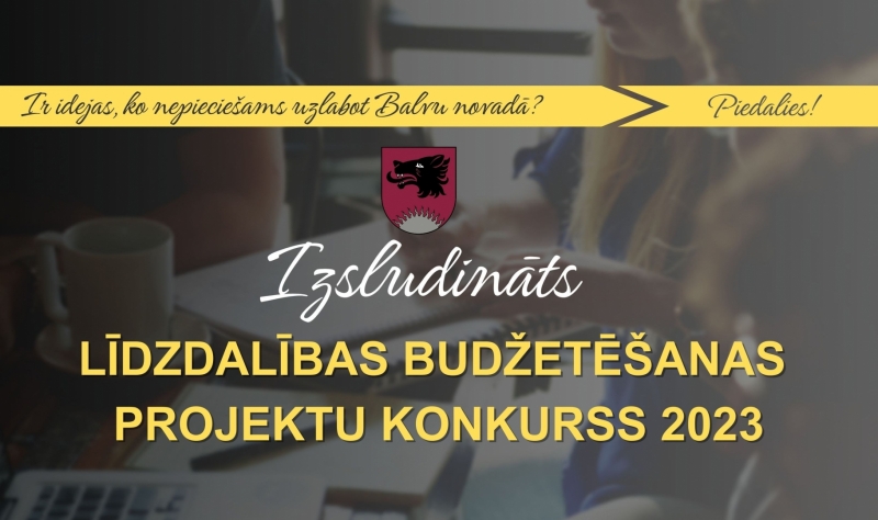 Līdzdalības budžetēšanas projektu konkurss 2023