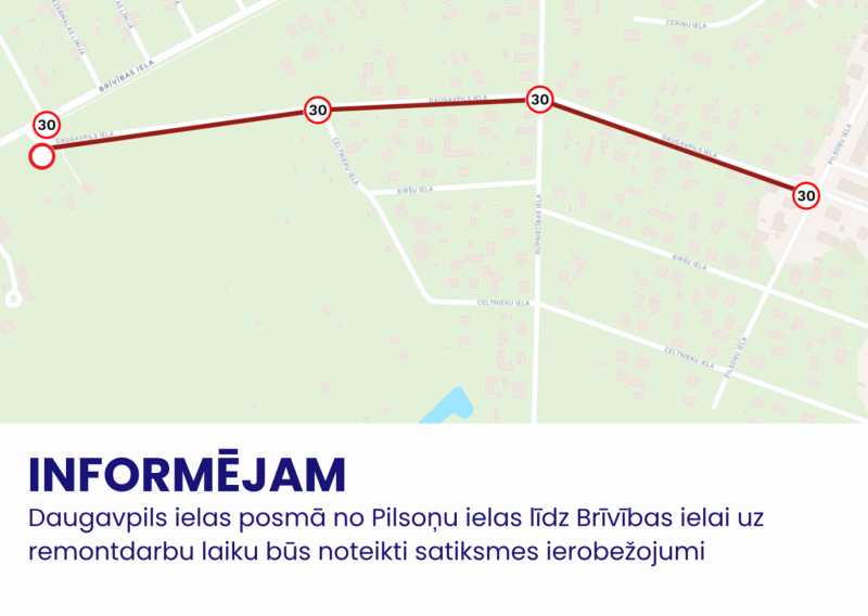 Satiksmes ierobežojumi Daugavpils ielas posmā