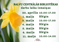 Izmaiņas Balvu Centrālās bibliotēkas darba laikā: