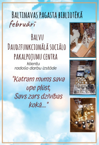 Daudzfunkcionālā sociālo pakalpojuma centra klientu radošu darbu izstāde 