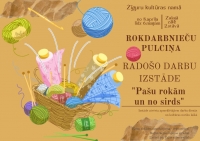 Radošo darbu izstāde "Pašu rokām un no sirds"