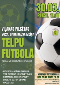 30. martā norisināsies Viļakas pilsētas 2024.gada kausa izcīņa telpu futbolā