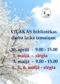 Izmaiņas Viļakas bibliotēkas darba laikā: 