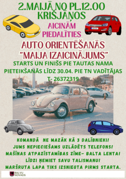 Reklāmas plakāts par autoorientēšanās pasākumu “Maija izaicinājums”. Tajā redzami vairāki automobiļu attēli (gan ilustrēti, gan foto, centrā – vecs Volkswagen “vabolīte” stāvvietā). Tekstā norādīts pasākuma datums (2. maijs), vieta (Krišjāņi), sākuma laiks, pieteikšanās informācija un noteikumi dalībniekiem.