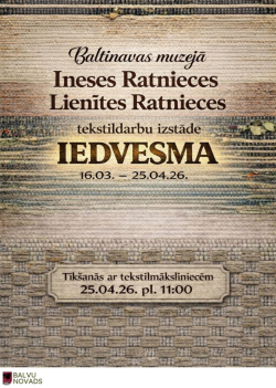 Attēlā redzams tekstildarbs bēšīgā tonī un teksts Baltinavas muzejā skatāma Ineses Ratnieces tekstilizstāde.