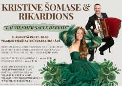 Koncerts "Lai vienmēr saule debesīs" – Kristīne Šomase un Rikardions