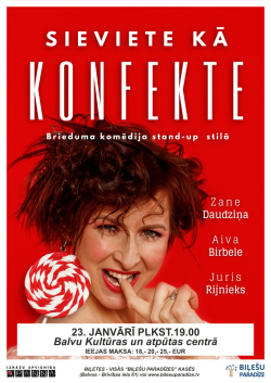 AFIŠA_Brieduma komēdija stand-up stilā ''Sieviete kā konfekte''