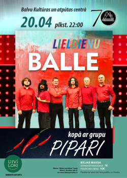 AFIŠA_Balle kopā ar grupu ''Pipari''